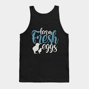 Farm Fresh Eggs Tank Top